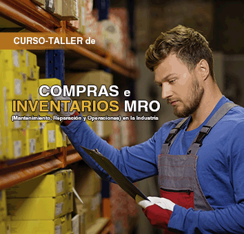 CURSO-TALLER de COMPRAS E INVENTARIOS MRO (Mantenimiento, Reparación y Operaciones) en la Industria.