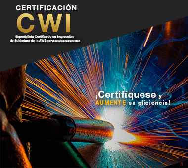 Certificacion CWI Especialista Certificado en Inspeccion de Soldadura de la AWS