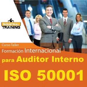 Curso Taller Formacion Internacional para Auditor Interno ISO-50001