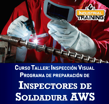 Curso Taller: Inspeccion Visual Programa de preparacion de Inspectores de Soldadura AWS