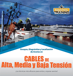 Ensayos, Diagnóstico y Localización de Averías en Cables de Alta, Media y Baja Tensión