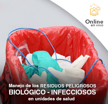 Manejo de los RESIDUOS PELIGROSOS BIOLÓGICO-INFECCIOSOS en unidades de salud - Online en VIVO