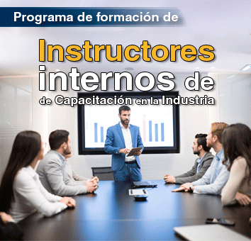 Programa de formación de Instructores internos de Capacitación en la Industria