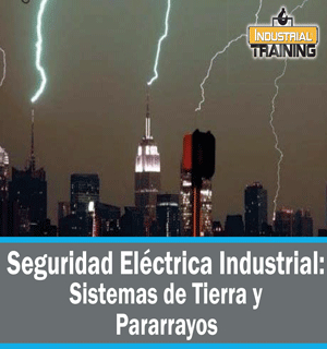 Seguridad Eléctrica Industrial: SISTEMA DE TIERRA Y PARARRAYOS