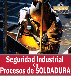 Seguridad Industrial en Procesos de SOLDADURA