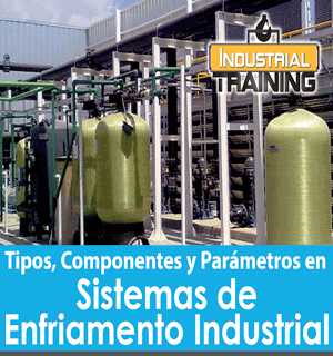 Tipos, Componentes y Parametros en Sistemas de Enfriamiento Industrial