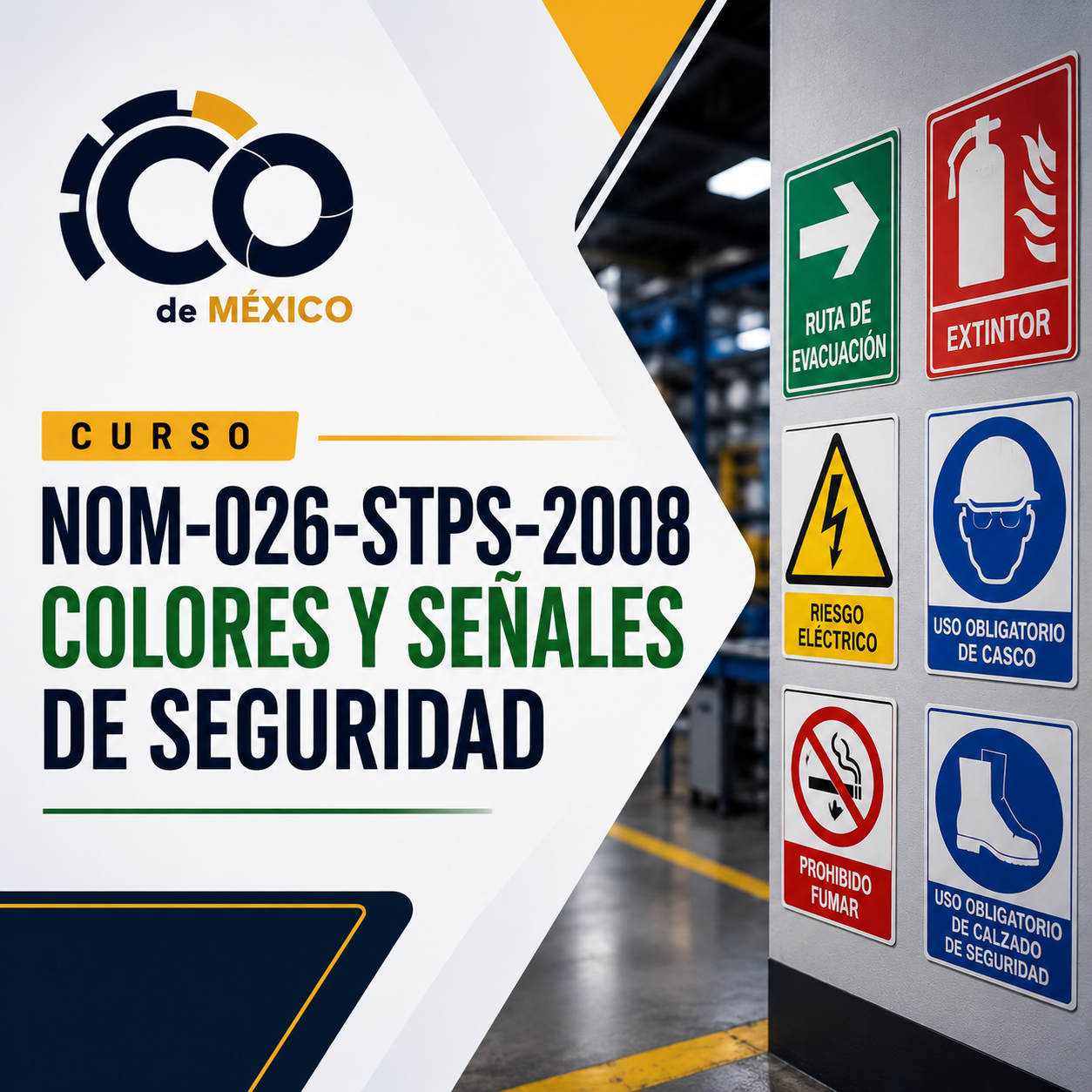 CURSO NOM-026-STPS-2008 COLORES Y SEÑALES DE SEGURIDAD