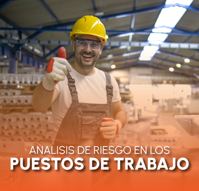 ANALISIS DE RIESGO EN LOS PUESTOS DE TRABAJO