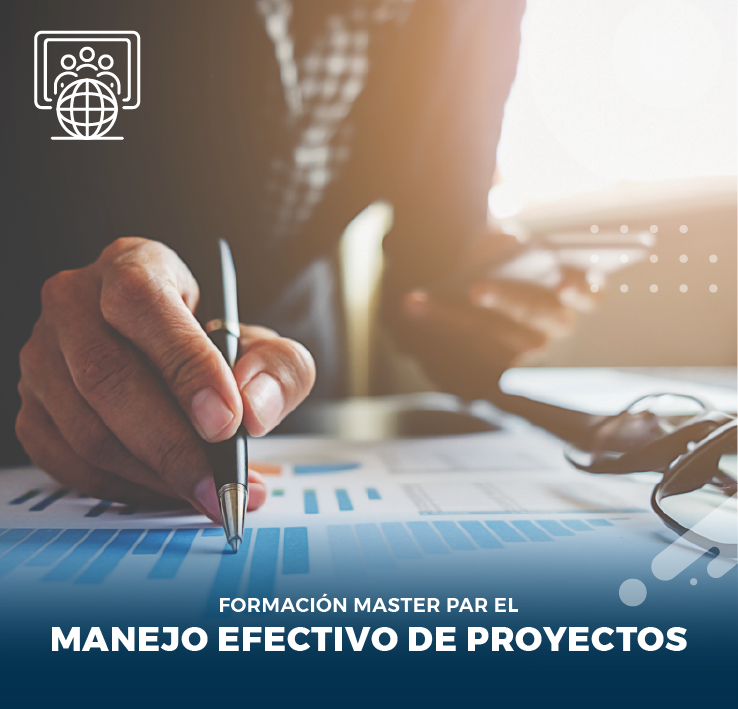 FORMACION MASTER PARA EL MANEJO EFECTIVO DE PROYECTOS