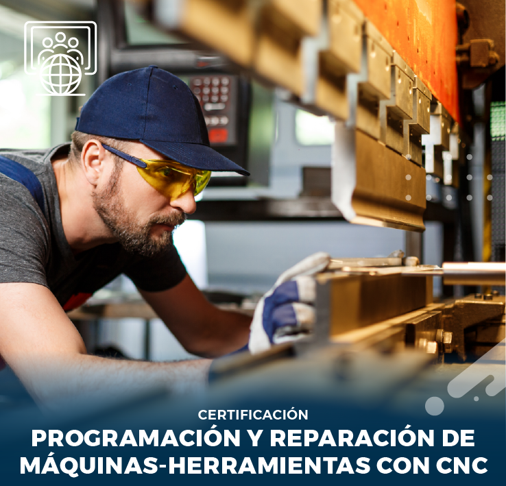 CERTIFICACION PROGRAMACION Y REPARACION DE MÁQUINAS-HERRAMIENTAS CON CNC