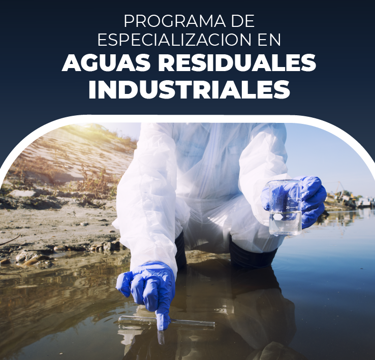 PROGRAMA DE ESPECIALIZACION EN AGUAS RESIDUALES INDUSTRIALES