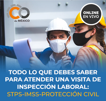 TODO LO QUE DEBE SABER PARA ATENDER UNA INSPECCIÓN LABORAL: STPS-IMSS-PROTECCIÓN CIVIL