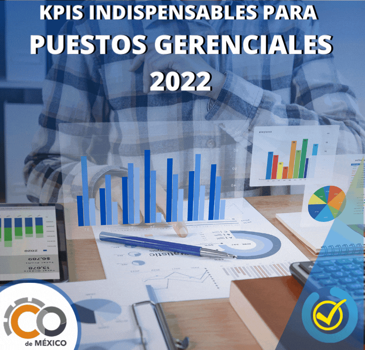 KPIS INDISPENSABLES PARA PUESTOS GERENCIALES 2022