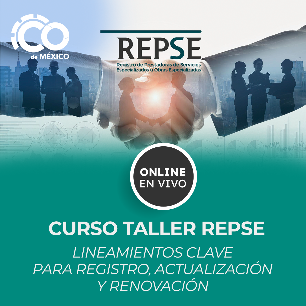 CURSO TALLER REPSE 2024: LINEAMIENTOS CLAVE PARA EL REGISTRO, ACTUALIZACION Y RENOVACION