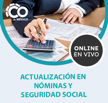 ACTUALIZACIÓN EN NÓMINAS Y SEGURIDAD SOCIAL 2024 - 2025