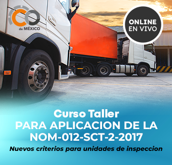 CURSO TALLER PARA APLICACION DE LA NOM-012-SCT-2-2017  Nuevos criterios para unidades de inspeccion