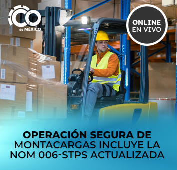OPERACIÓN SEGURA DE MONTACARGAS INCLUYE LA NOM 006-STPS ACTUALIZADA