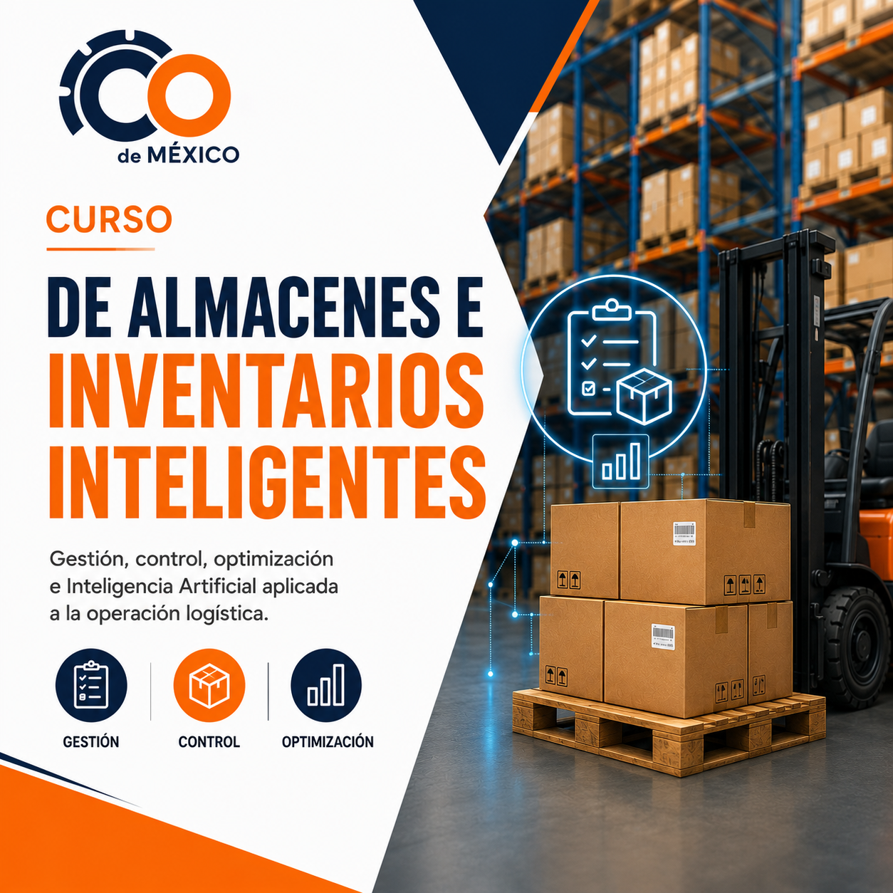 CURSO DE ALMACENES E INVENTARIOS INTELIGENTES Gestión, control, optimización e Inteligencia Artificial aplicada a la operación logística
