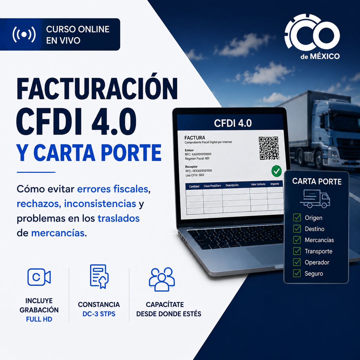 CURSO: FACTURACIÓN CFDI 4.0 Y CARTA PORTE: cómo evitar errores fiscales, rechazos, inconsistencias y problemas en los traslados de mercancías