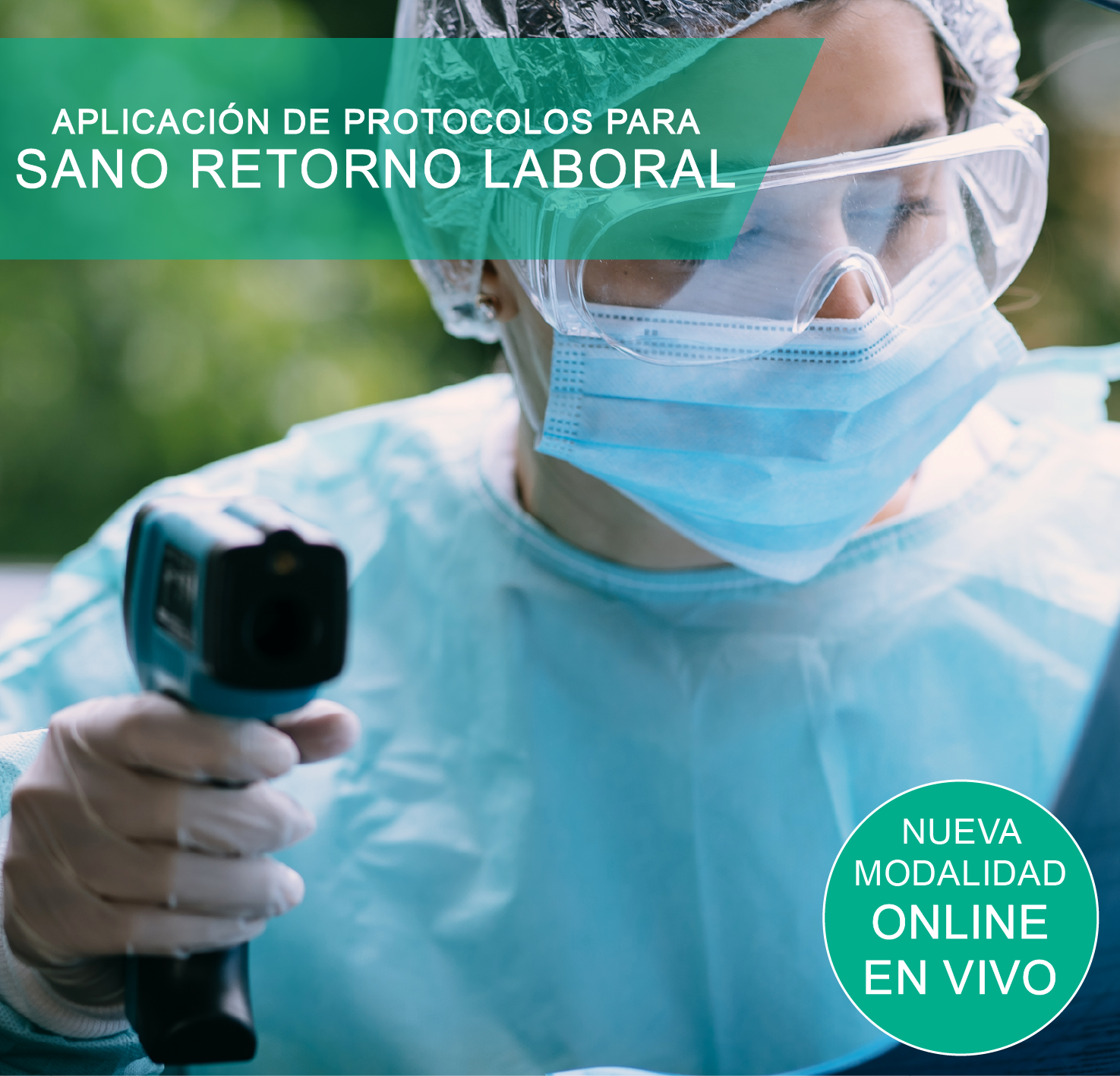 APLICACION DE PROTOCOLOS PARA SANO RETORNO LABORAL
