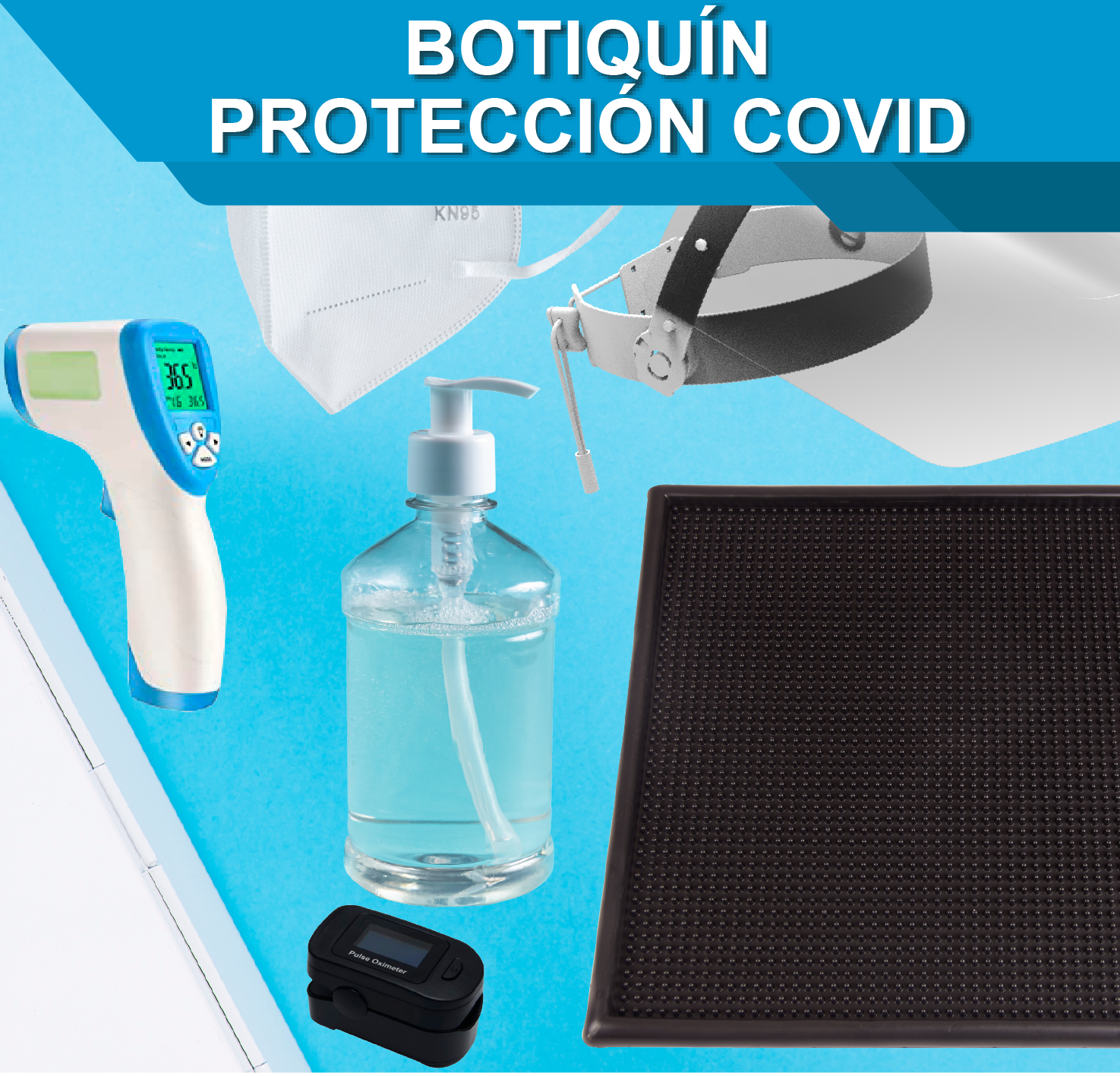 BOTIQUIN DE PREVENCION COVID