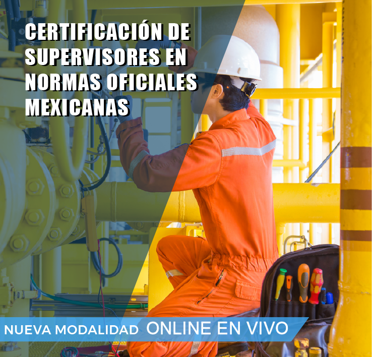 CERTIFICACION DE SUPERVISORES EN NORMAS OFICIALES MEXICANAS