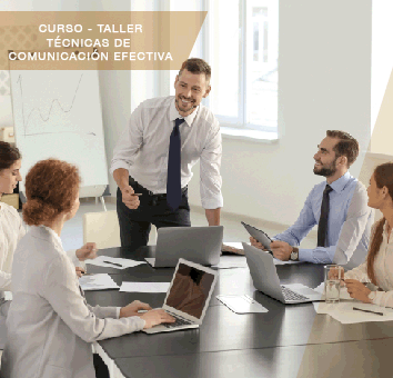 CURSO - TALLER TÉCNICAS DE COMUNICACIÓN EFECTIVA