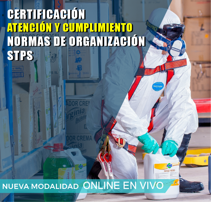 Certificación: Atención y cumplimiento NORMAS DE ORGANIZACIÓN STPS