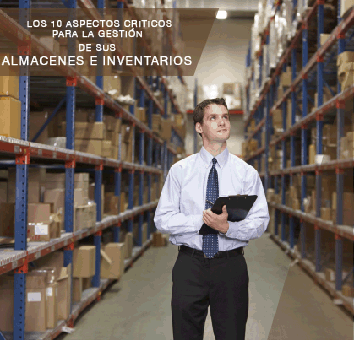 Los 10 Aspectos CRITICOS para la gestion de sus ALMACENES E INVENTARIOS