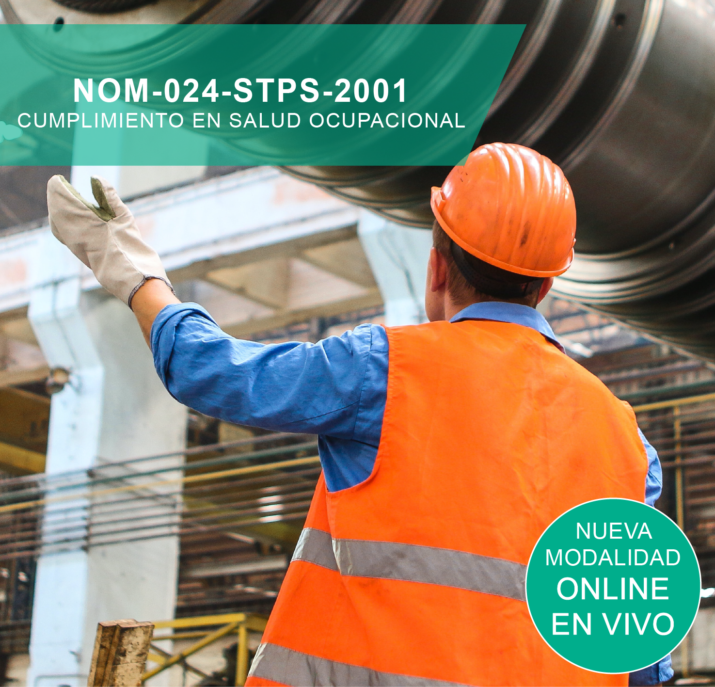 NOM-024-STPS-2001 CUMPLIMIENTO EN SALUD OCUPACIONAL