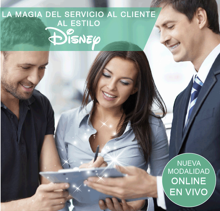 ONLNE - EN VIVO WORKSHOP LA MAGIA DEL SERVICIO AL CLIENTE AL ESTILO DISNEY