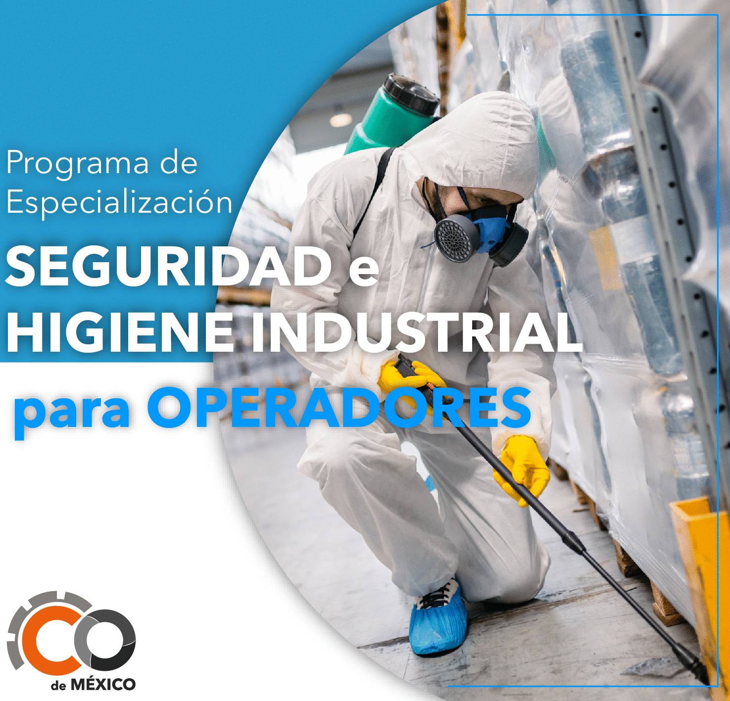PROGRAMA DE ESPECIALIZACIÓN SEGURIDAD E HIGIENE INDUSTRIAL PARA OPERADORES