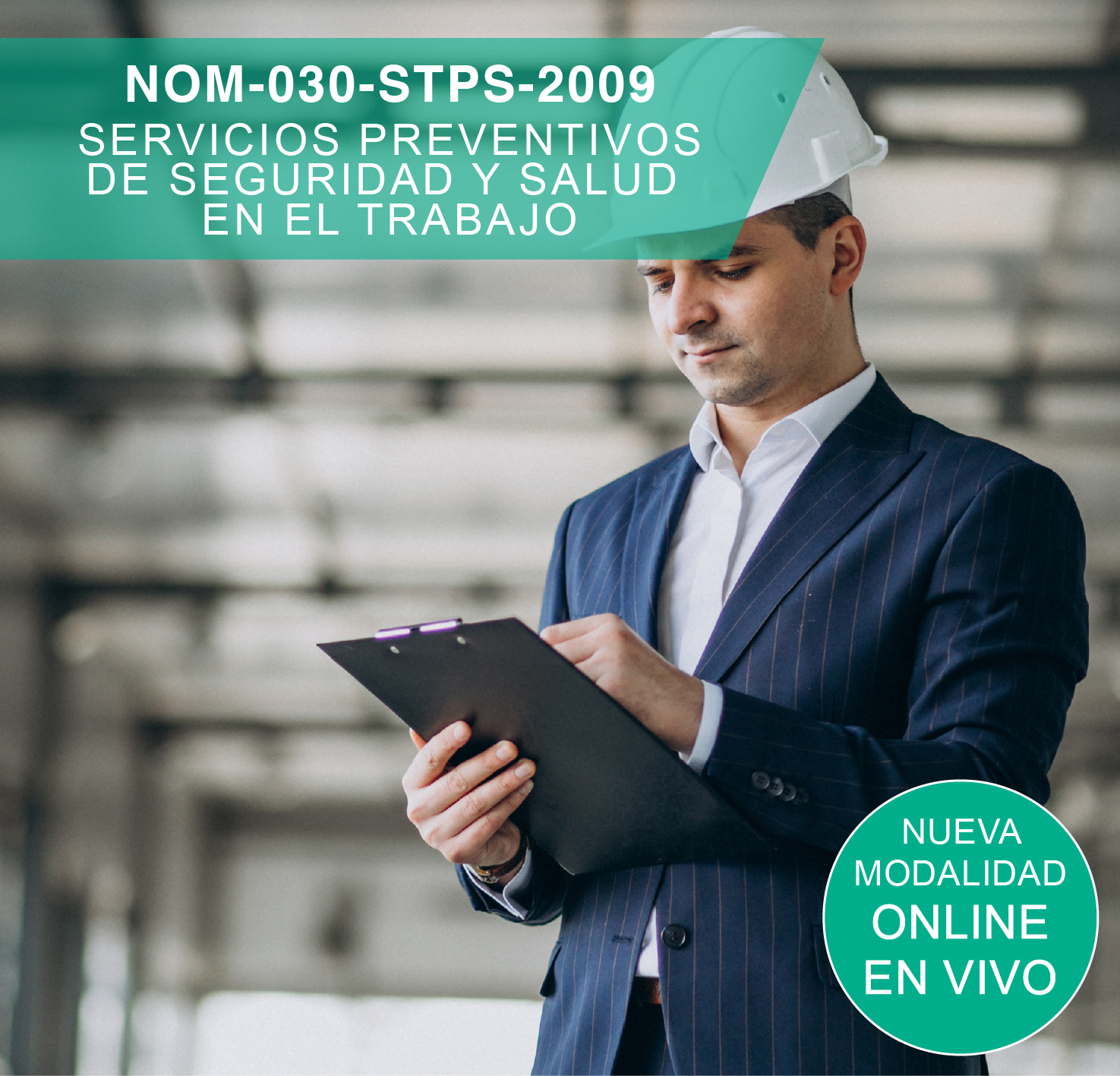 SERVICIOS PREVENTIVOS DE SEGURIDAD Y SALUD EN EL TRABAJO NOM-030-STPS-2009