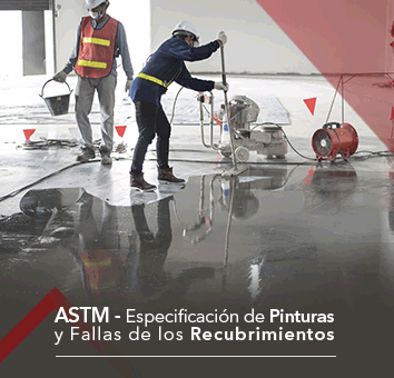 ASTM - Especificación de Pinturas y Fallas de los Recubrimientos